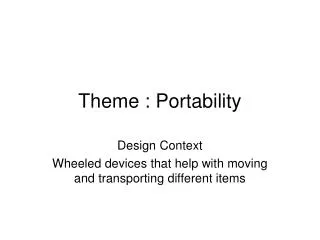 Theme : Portability