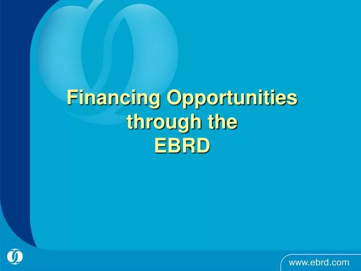 financing opportunities through the ebrd