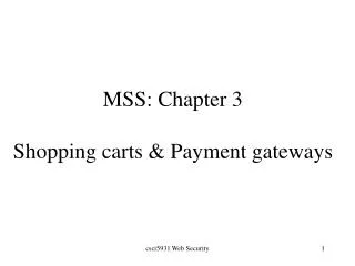 MSS: Chapter 3 Shopping carts &amp; Payment gateways