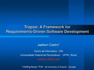 Tropos: A Framework for Requirements-Driven Software Development