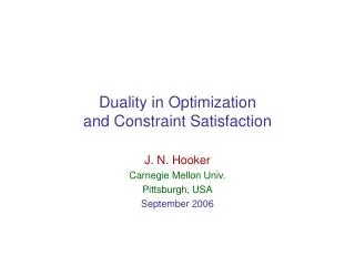 Duality in Optimization and Constraint Satisfaction