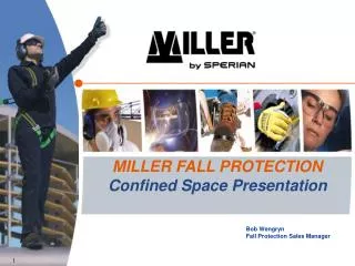 MILLER FALL PROTECTION Confined Space Presentation