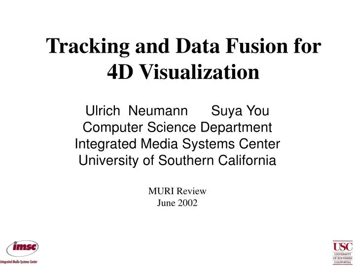 tracking and data fusion for 4d visualization