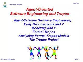 Agent-Oriented Software Engineering and Tropos