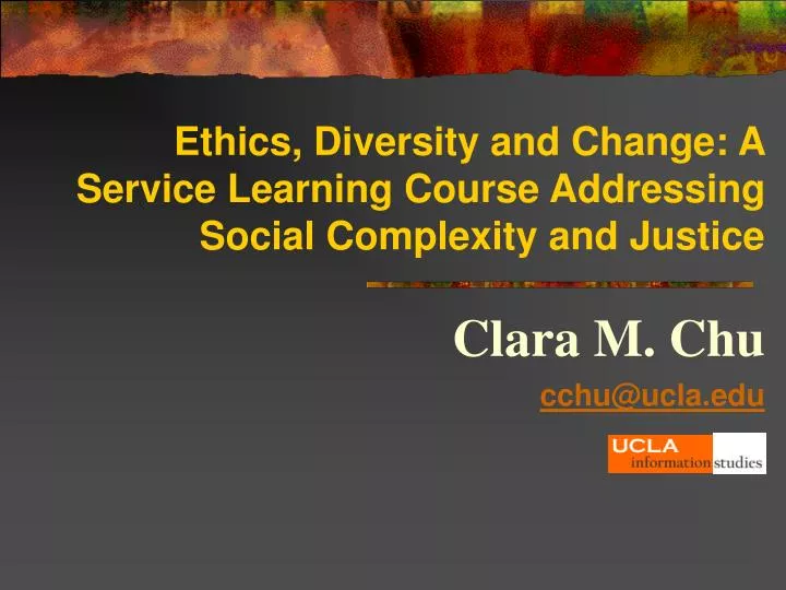 ethics diversity and change a service learning course addressing social complexity and justice