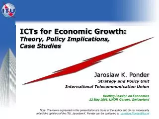 ICTs for Economic Growth: Theory, Policy Implications, Case Studies