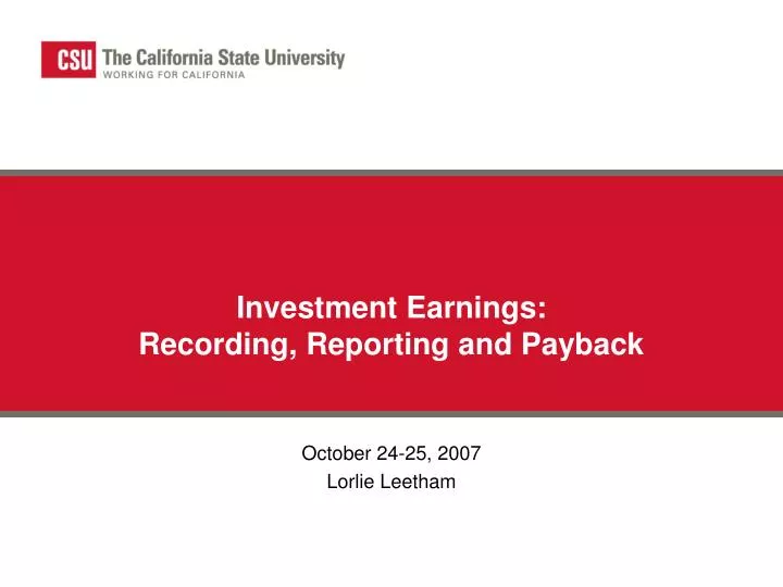 investment earnings recording reporting and payback
