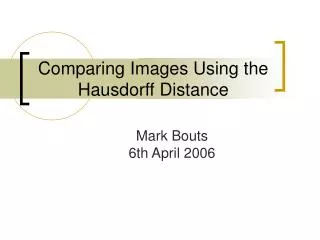 Comparing Images Using the Hausdorff Distance