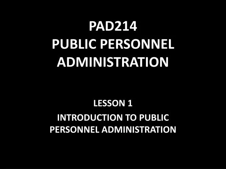 pad214 public personnel administration