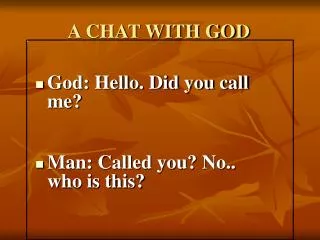A CHAT WITH GOD