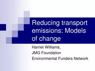 Reducing transport emissions: Models of change