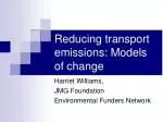 Reducing transport emissions: Models of change - slide 1