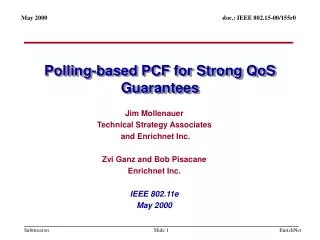 Polling-based PCF for Strong QoS Guarantees