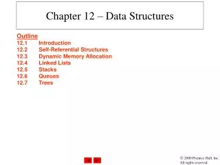 Chapter 12 – Data Structures