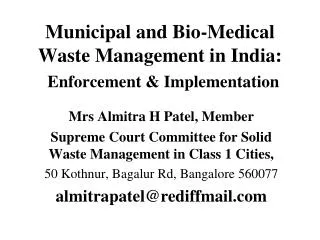 Municipal and Bio-Medical Waste Management in India: