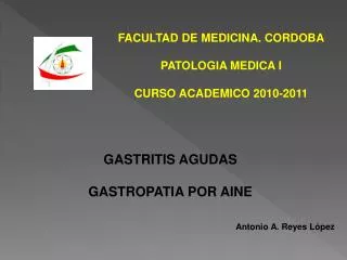 FACULTAD DE MEDICINA. CORDOBA PATOLOGIA MEDICA I CURSO ACADEMICO 2010-2011