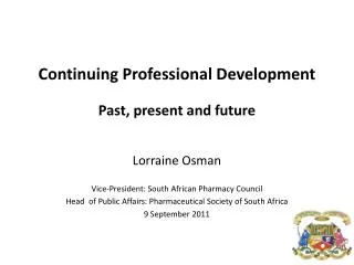 Continuing Professional Development Past, present and future