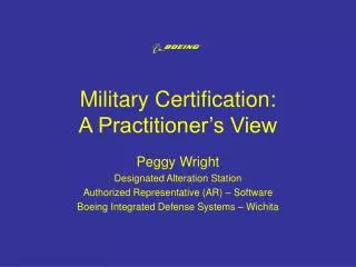 Military Certification: A Practitioner’s View