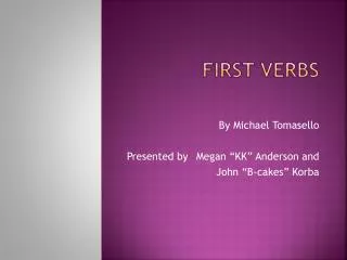 First Verbs