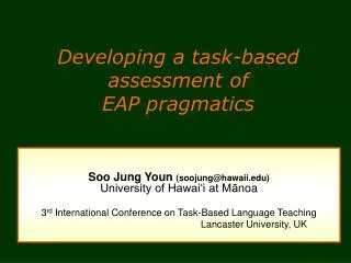 Developing a task-based assessment of EAP pragmatics