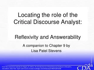 Locating the role of the Critical Discourse Analyst: Reflexivity and Answerability