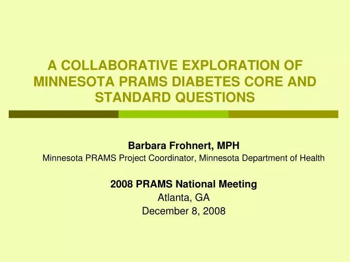 a collaborative exploration of minnesota prams diabetes core and standard questions