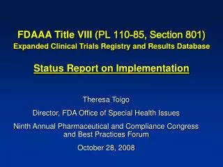 FDAAA Title VIII ( PL 110-85, Section 801) Expanded Clinical Trials Registry and Results Database Status Report on Imple