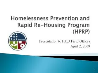 Homelessness Prevention and Rapid Re-Housing Program (HPRP)