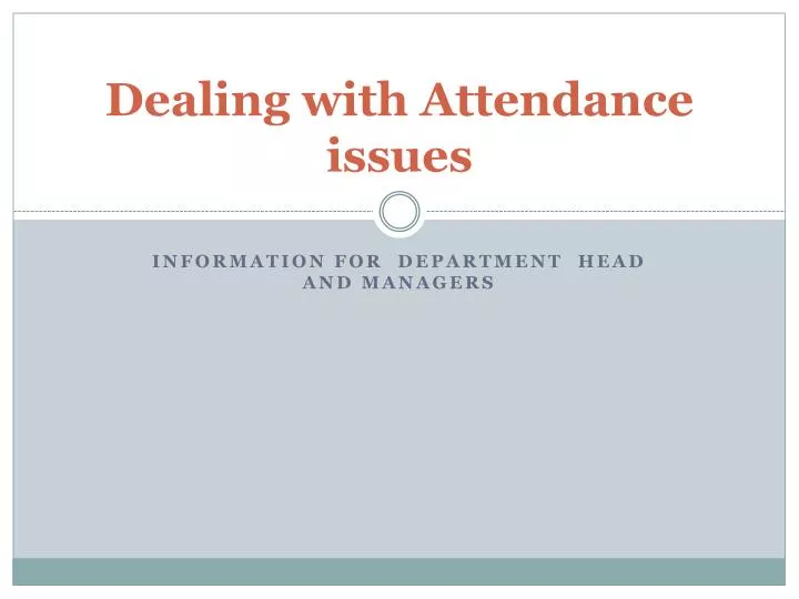 dealing with attendance issues