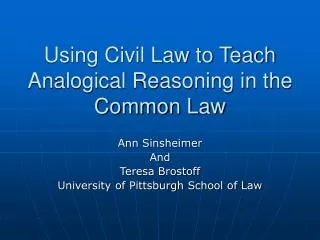 Using Civil Law to Teach Analogical Reasoning in the Common Law
