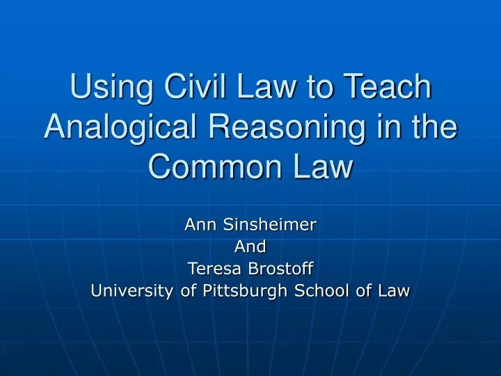 using civil law to teach analogical reasoning in the common law