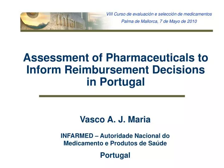 assessment of pharmaceuticals to inform reimbursement decisions in portugal