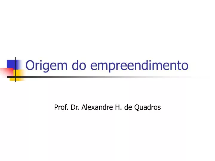 origem do empreendimento