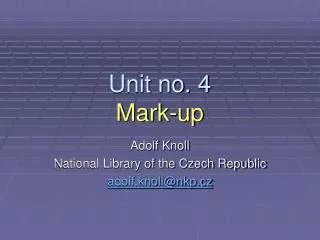 Unit no. 4 Mark-up