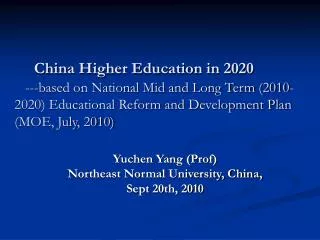 Yuchen Yang (Prof) Northeast Normal University, China, Sept 20th, 2010
