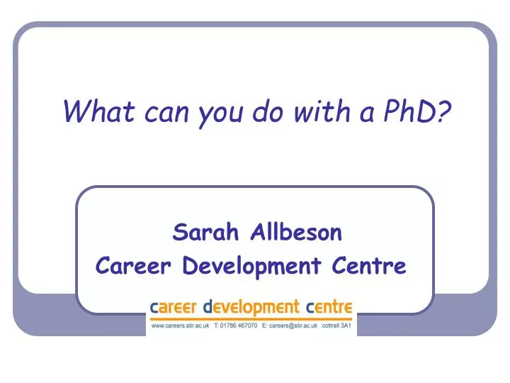 what can you do with a phd