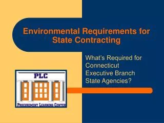 Environmental Requirements for State Contracting
