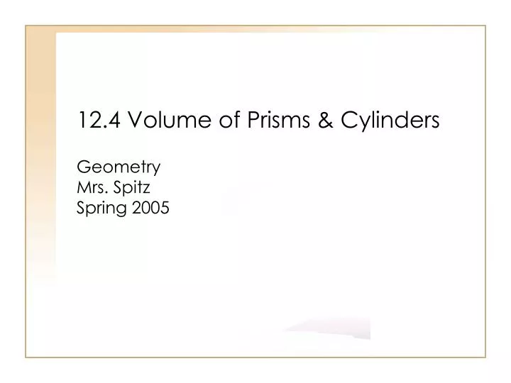 12 4 volume of prisms cylinders