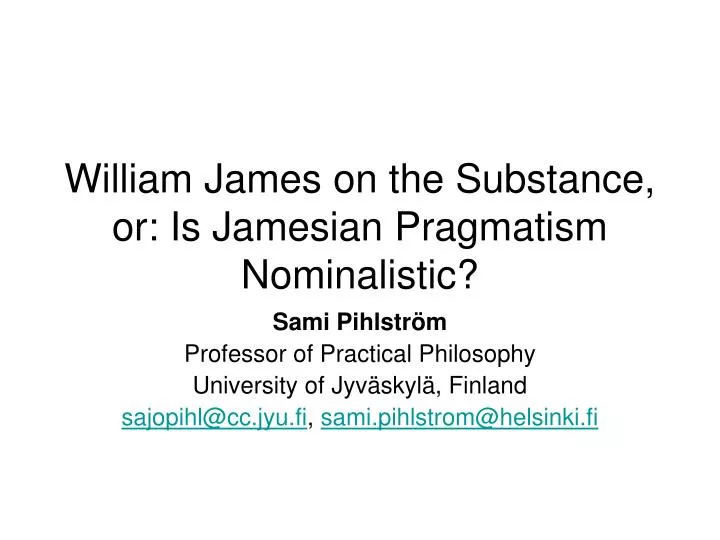 william james on the substance or is jamesian pragmatism nominalistic