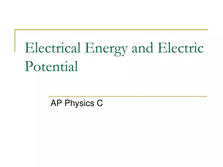 electrical energy and electric potential