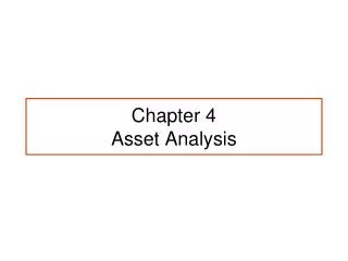 Chapter 4 Asset Analysis