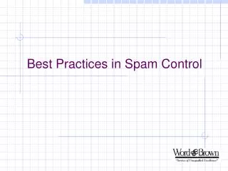 Best Practices in Spam Control