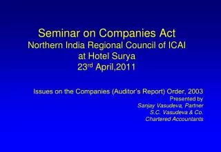Seminar on Companies Act Northern India Regional Council of ICAI at Hotel Surya 23 rd April,2011