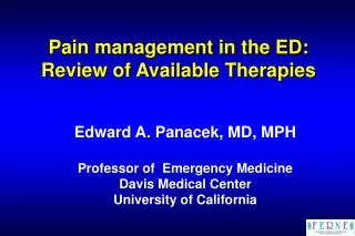 Pain management in the ED: Review of Available Therapies