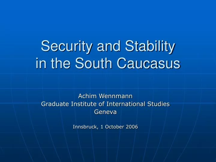 security and stability in the south caucasus