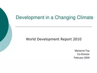 Development in a Changing Climate