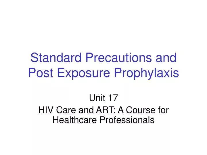 standard precautions and post exposure prophylaxis