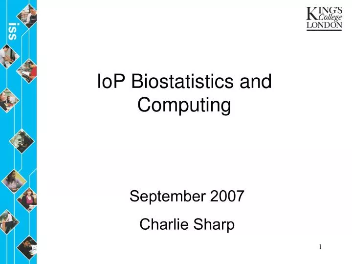 iop biostatistics and computing