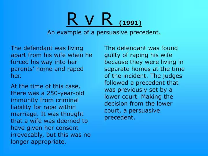 r v r 1991 an example of a persuasive precedent