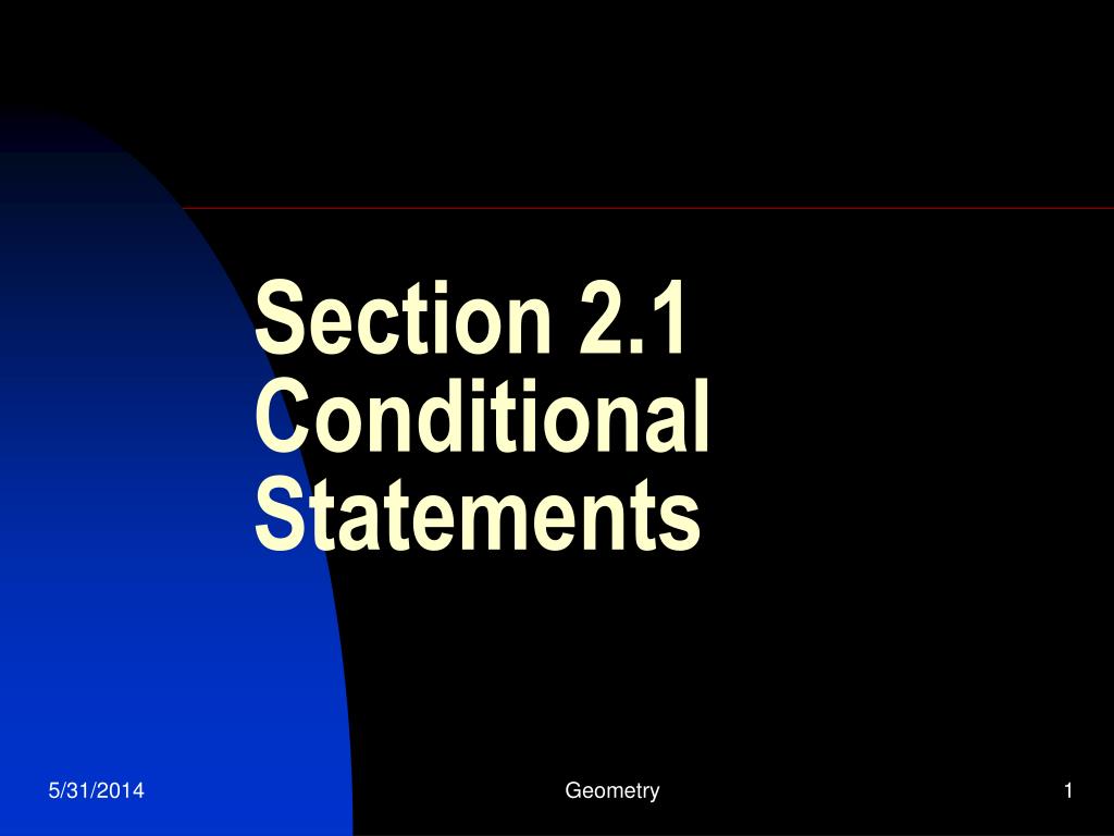 PPT - Section 2.1 Conditional Statements PowerPoint Presentation, free ...